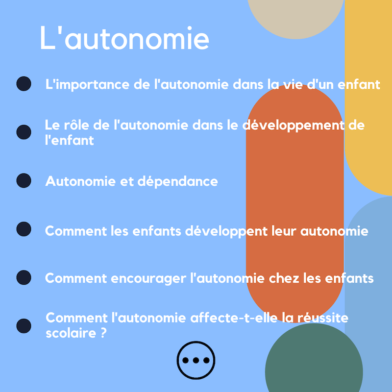 Tout savoir pour favoriser le développement de l’autonomie chez l’enfant